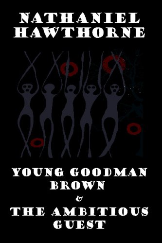 Young Goodman Brown and The Ambitous Guest von Wildside Press
